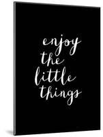 Enjoy The Little Things-Brett Wilson-Mounted Art Print