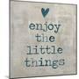 Enjoy the little things-Jamie MacDowell-Mounted Art Print