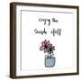 Enjoy the Simple Stuff-Susan Bryant-Framed Premium Giclee Print