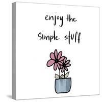 Enjoy the Simple Stuff-Susan Bryant-Stretched Canvas