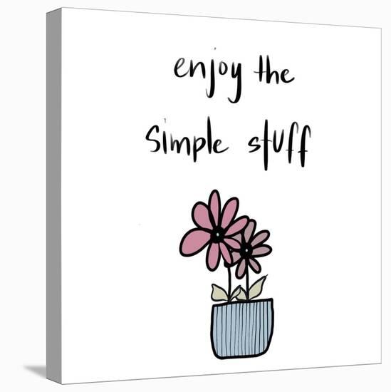 Enjoy the Simple Stuff-Susan Bryant-Stretched Canvas