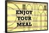 Enjoy Your Meal 1-null-Framed Poster