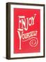 Enjoy Yourself-null-Framed Art Print