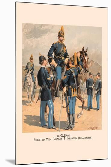 Enlisted Men, Cavalry and Infantry in Full Dress-H.a. Ogden-Mounted Art Print