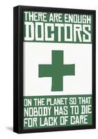 Enough Doctors-null-Framed Poster