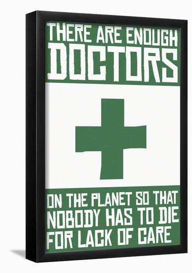 Enough Doctors-null-Framed Poster