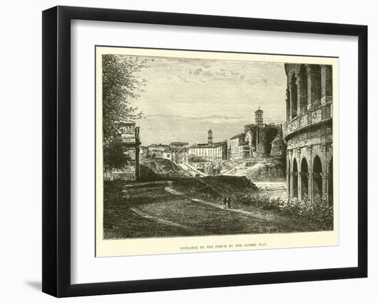 Entrance to the Forum by the Sacred Way-null-Framed Giclee Print