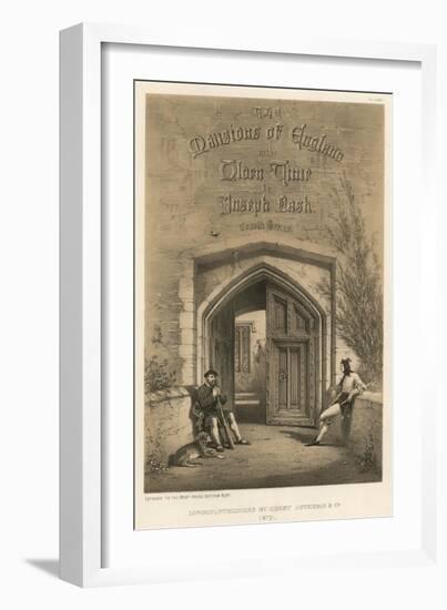 Entrance to the Moat House, Ightham, Kent-Joseph Nash-Framed Giclee Print