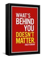 Enzo Ferrari What's Behind You Quote-null-Framed Stretched Canvas