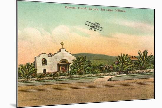 Episcopal Church, Biplane, La Jolla, California-null-Mounted Premium Giclee Print