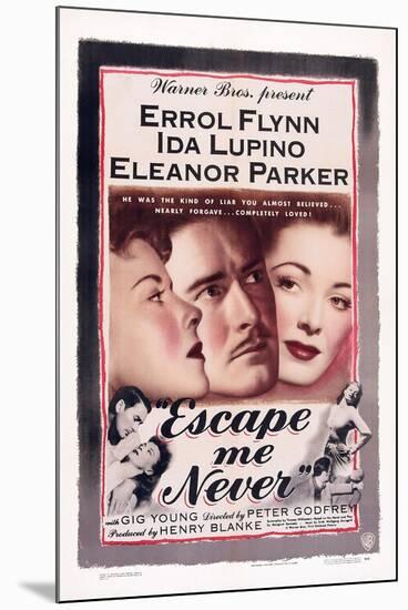 Escape Me Never, Ida Lupino, Errol Flynn, Eleanor Parker, 1947-null-Mounted Art Print