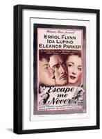 Escape Me Never, Ida Lupino, Errol Flynn, Eleanor Parker, 1947-null-Framed Art Print