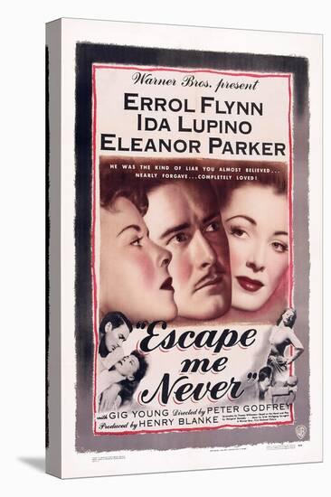 Escape Me Never, Ida Lupino, Errol Flynn, Eleanor Parker, 1947-null-Stretched Canvas