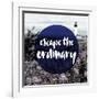 Escape the Ordinary-null-Framed Giclee Print