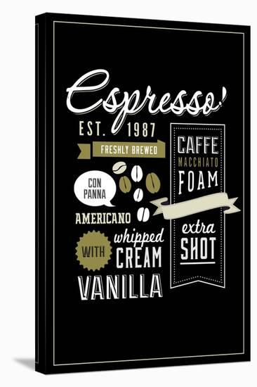 Espresso Freshly Brewed (black)-Lantern Press-Stretched Canvas