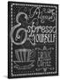 Espresso Yourself-Fiona Stokes-Gilbert-Stretched Canvas