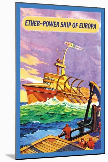 Ether-Powership of Europa-James B. Settles-Mounted Art Print