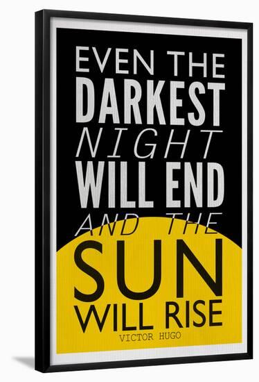 Even The Darkest Night Will End and the Sun Will Rise-null-Framed Poster