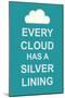 Every Cloud Has A Silver Lining-The Vintage Collection-Mounted Art Print