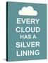 Every Cloud Has A Silver Lining-The Vintage Collection-Stretched Canvas