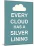 Every Cloud Has A Silver Lining-The Vintage Collection-Mounted Art Print