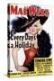 Every Day's a Holiday, Mae West, 1937-null-Stretched Canvas