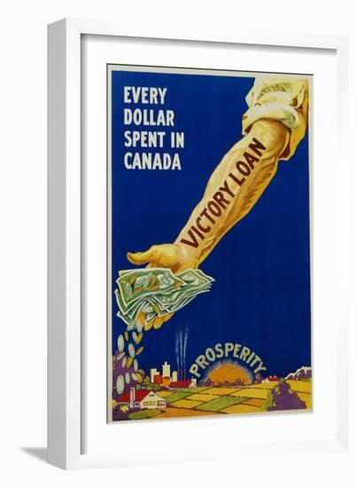 Every Dollar Spent in Canada. Victory Loan Poster-null-Framed Giclee Print