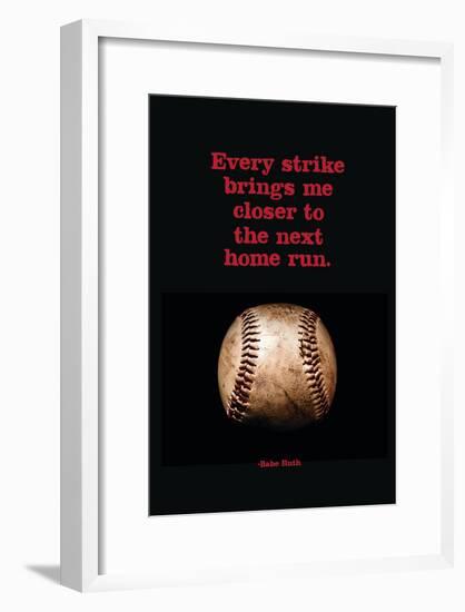 Every Strike Home-null-Framed Poster