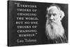 Every Thinks Of Changing World Not Himself Tolstoy Quote Poster-Ephemera-Stretched Canvas