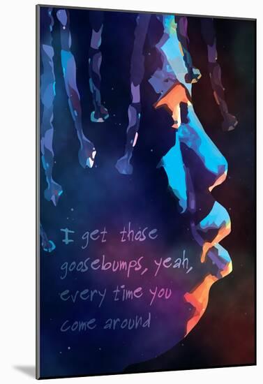 Every Time You Come Around-null-Mounted Poster