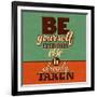 Everybody Else Is Already Taken-Lorand Okos-Framed Art Print