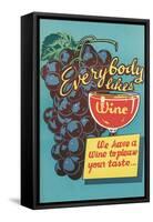 Everybody Likes Wine-null-Framed Stretched Canvas