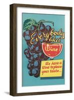 Everybody Likes Wine-null-Framed Art Print