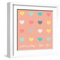 Everyday I Love You on Pink-Shelley Lake-Framed Art Print