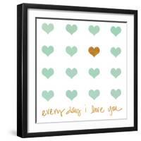 Everyday I Love You-Shelley Lake-Framed Art Print