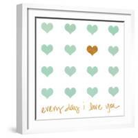 Everyday I Love You-Shelley Lake-Framed Art Print