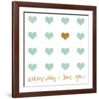 Everyday I Love You-Shelley Lake-Framed Art Print