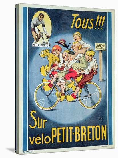 Everyone on the Petit-Breton Bike', Advertisement for a Bicycle-Michel Liebeaux-Stretched Canvas