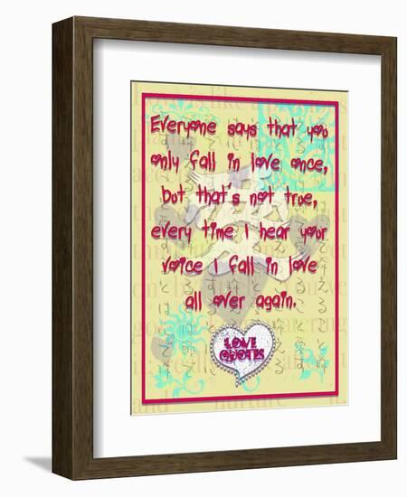 Everyone Says That You Only Fall in Love Once-Cathy Cute-Framed Giclee Print