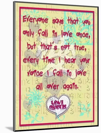 Everyone Says That You Only Fall in Love Once-Cathy Cute-Mounted Giclee Print
