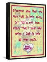 Everyone Says That You Only Fall in Love Once-Cathy Cute-Framed Stretched Canvas