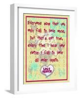 Everyone Says That You Only Fall in Love Once-Cathy Cute-Framed Giclee Print