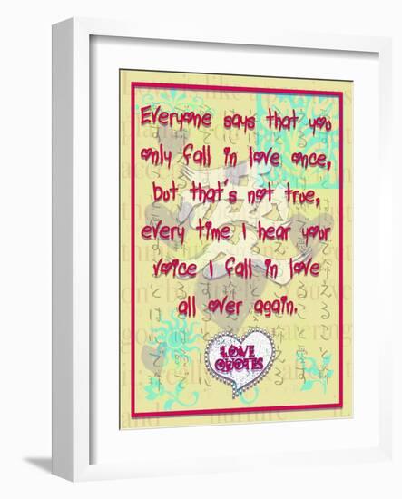 Everyone Says That You Only Fall in Love Once-Cathy Cute-Framed Giclee Print