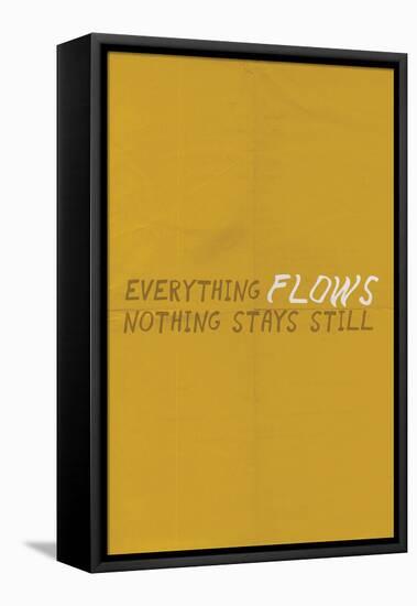 Everything Flows. Nothing Stays Still.-null-Framed Stretched Canvas