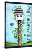 Everything grows with love-Melinda Hipsher-Stretched Canvas