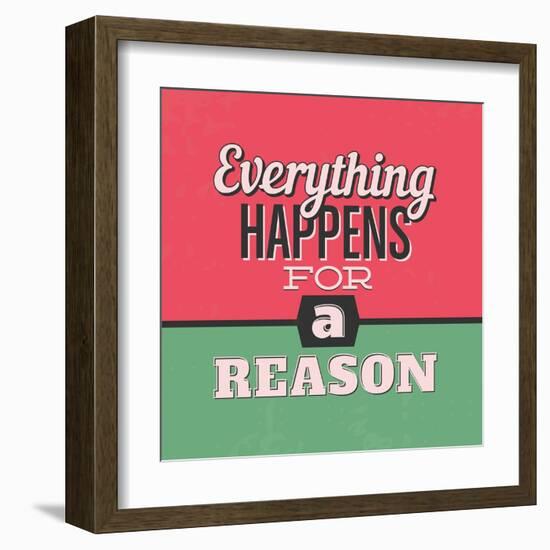 Everything Happens for a Reason 1-Lorand Okos-Framed Art Print