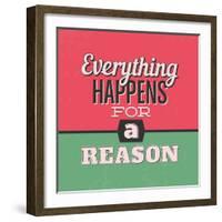 Everything Happens for a Reason 1-Lorand Okos-Framed Art Print