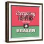 Everything Happens for a Reason 1-Lorand Okos-Framed Art Print