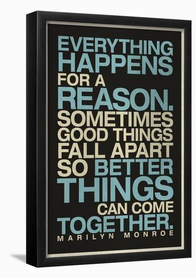 Everything Happens For a Reason Marilyn Monroe Quote-null-Framed Poster