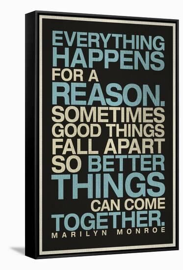 Everything Happens For a Reason Marilyn Monroe Quote-null-Framed Stretched Canvas